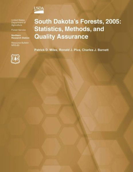 Cover for Miles · South Dakota's Forests, 2005: Statistics, Methods, and Quality Assurance (Taschenbuch) (2015)