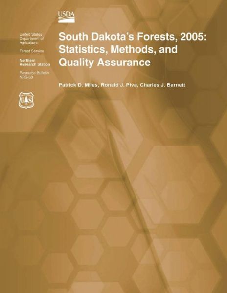 Cover for Miles · South Dakota's Forests, 2005: Statistics, Methods, and Quality Assurance (Paperback Bog) (2015)