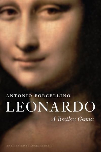 Cover for Forcellino, Antonio (La Terza University) · Leonardo: A Restless Genius (Hardcover Book) (2018)