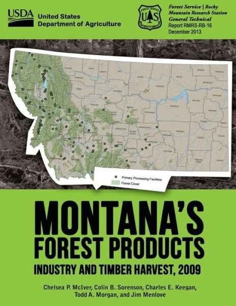Cover for United States Department of Agriculture · Montana's Forest Products Industry and Timber Harvest, 2009 (Paperback Book) (2015)