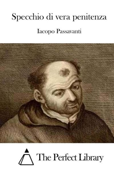 Cover for Iacopo Passavanti · Specchio Di Vera Penitenza (Taschenbuch) (2015)