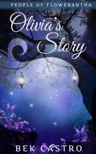 Cover for Bek Castro · Olivia's Story (Paperback Book) (2015)