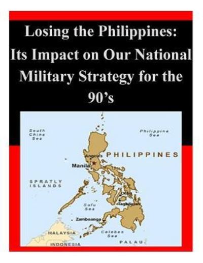 Cover for U S Army War College · Losing the Philippines (Paperback Book) (2015)