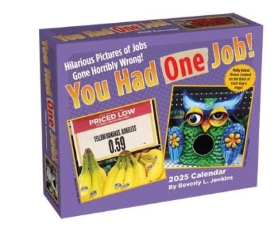 You Had One Job 2025 Day-to-Day Calendar - Beverly L. Jenkins - Produtos - Andrews McMeel Publishing - 9781524889524 - 13 de agosto de 2024