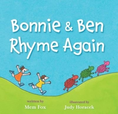 Cover for Mem Fox · Bonnie and Ben Rhyme Again (Bog) (2020)