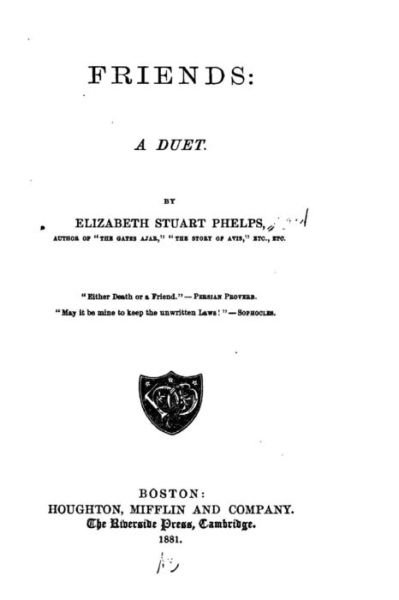 Cover for Elizabeth Stuart Phelps · Friends, a Duet (Paperback Book) (2016)