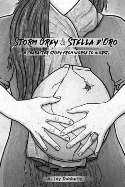 A Jay Dubberly · Storm Grey & Stella d'Oro (Paperback Book) (2016)