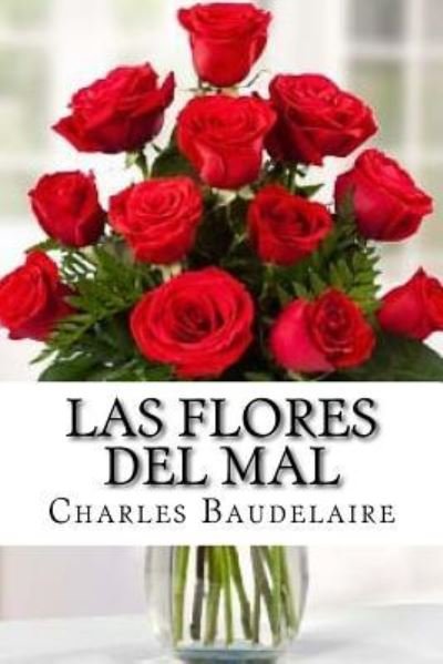 Cover for Charles Baudelaire · Las flores del mal (Paperback Bog) [Spanish edition] (2017)
