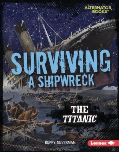 Cover for Buffy Silverman · Surviving a Shipwreck (Book) (2019)