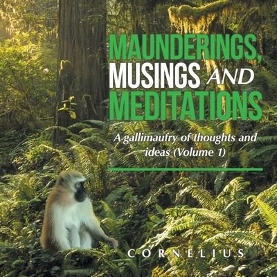 Cover for Cornelius · Maunderings, Musings and Meditations (Paperback Bog) (2022)