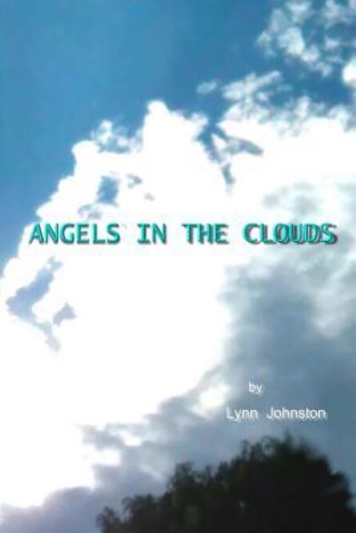 Cover for Lynn Johnston · Angels in the Clouds (Paperback Book) (2017)