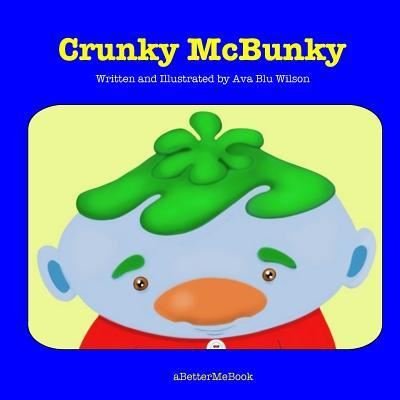 Cover for Ava Blu Wilson · Crunky McBunky (Paperback Bog) (2017)