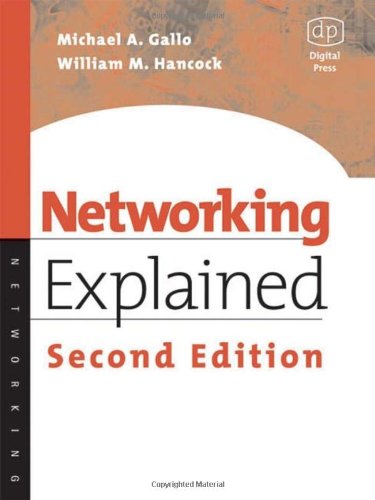 Cover for Gallo, Michael (Associate Professor, Florida Institute of Technology; co-founder of a successful Internet service provider) · Networking Explained (Paperback Book) (2001)