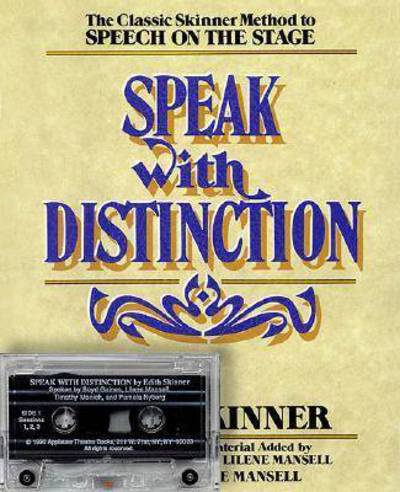 Cover for Edith Skinner · Speak with Distinction - Applause Acting Series (Cassette) (1989)