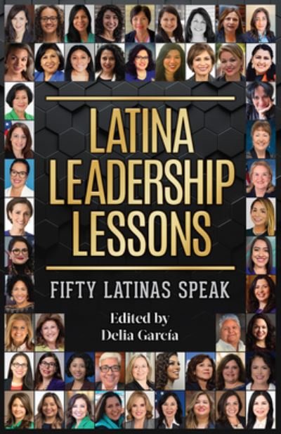 Cover for Delia Garcia · Latina Leadership Lessons (Taschenbuch) (2022)
