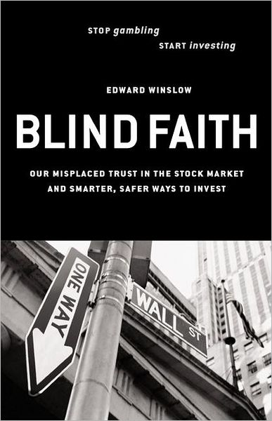 Cover for Winslow · Blind Faith - Our Misplaced Tr (Paperback Book) (2003)