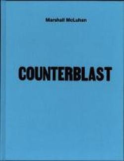 Cover for Marshall McLuhan · Mcluhan - Counterblast 1954 (facsimile) (Hardcover Book) [Revised edition] (2011)