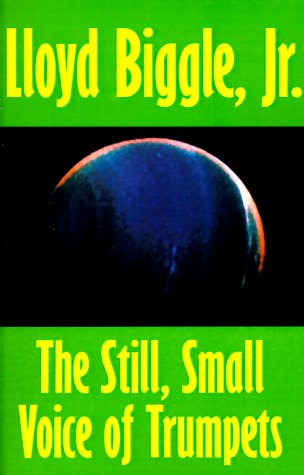 Cover for Lloyd Biggle Jr. · The Still, Small Voice of Trumpets (Taschenbuch) (1999)