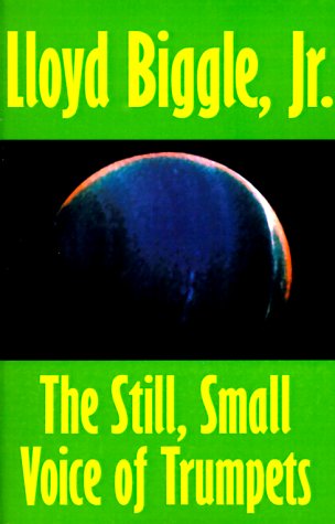 The Still, Small Voice of Trumpets - Lloyd Biggle Jr. - Books - Borgo Press - 9781587150524 - December 1, 1999