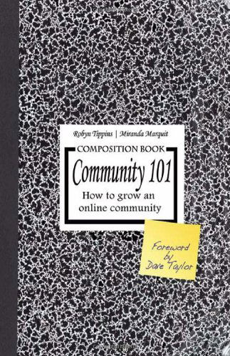 Cover for Robyn Tippins · Community 101: How to Grow an Online Community (Paperback Book) (2010)