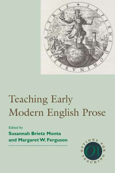 Cover for Teaching Early Modern English Prose - Options for Teaching 25 (Gebundenes Buch) (2010)