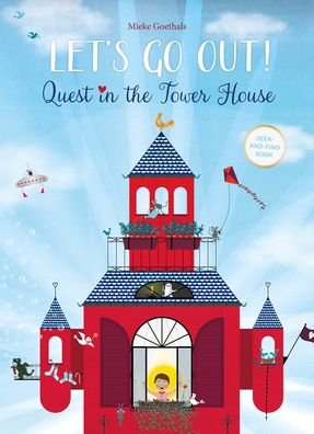 Cover for Mieke Goethals · Let's Go Out! Quest in the Tower House (Inbunden Bok) (2023)