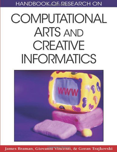 Cover for James Braman · Handbook of Research on Computational Arts and Creative Informatics (Hardcover bog) (2009)