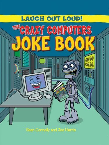 Cover for Joe Harris · The Crazy Computers Joke Book (Laugh out Loud!) (Paperback Book) (2013)