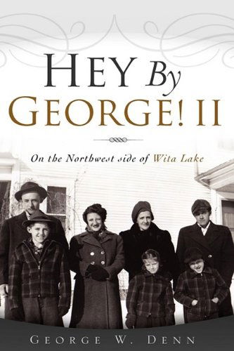 Cover for George W. Denn · Hey by George! II (Hardcover Book) (2009)