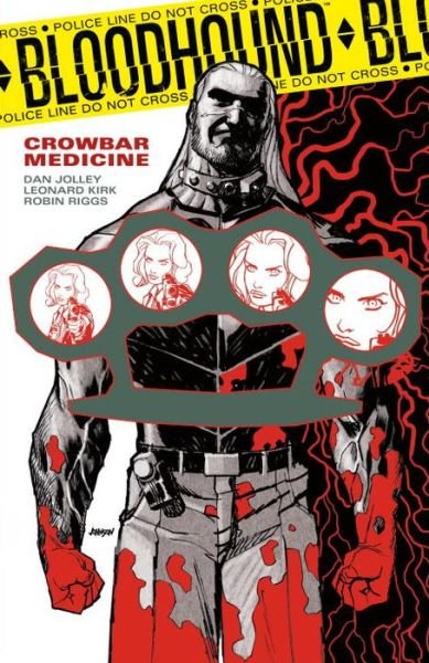 Bloodhound (Crowbar Medicine) - Dan Jolley - Bøger - Dark Horse Comics - 9781616553524 - 1. juli 2014