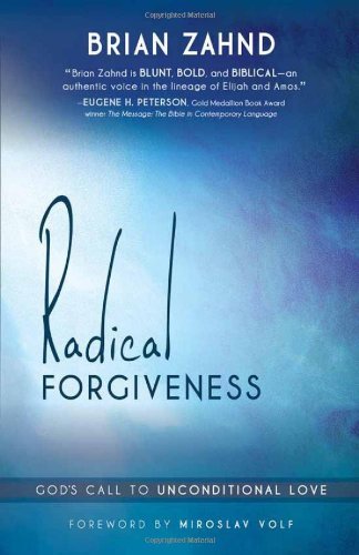 Cover for Brian Zahnd · Radical Forgiveness (Paperback Book) (2013)