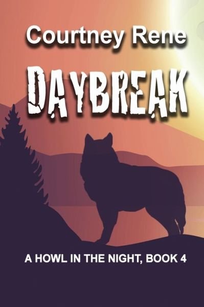 Cover for Courtney Rene · Daybreak (Paperback Book) (2020)