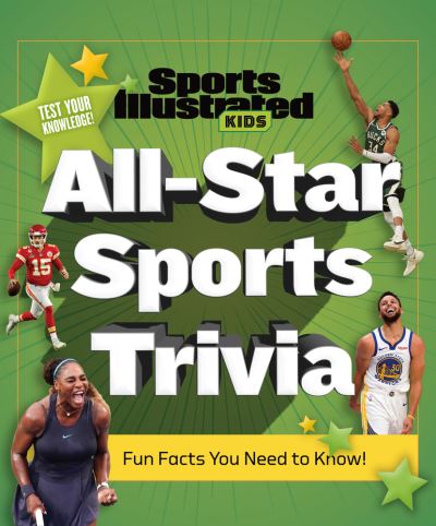 Cover for The Editors of Sports Illustrated Kids · All-Star Sports Trivia (Hardcover Book) (2021)