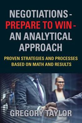 Cover for Gregory Taylor · Negotiations - Prepare to Win - an Analytical Approach (Pocketbok) (2017)