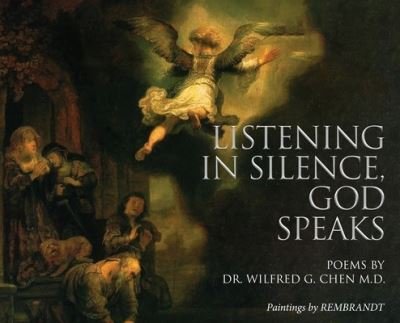 Cover for Wilfred G. Chen · Listening in Silence, God Speaks (Book) (2022)