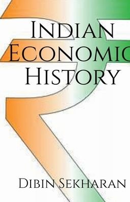 Cover for Dibin Sekharan · Indian Economic History (Pocketbok) (2021)