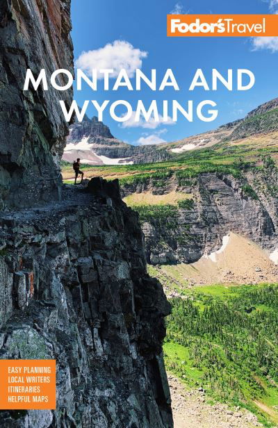 Cover for Fodor's Travel Guides · Fodor's Montana and Wyoming: with Yellowstone, Grand Teton, and Glacier National Parks - Full-color Travel Guide (Pocketbok) (2021)