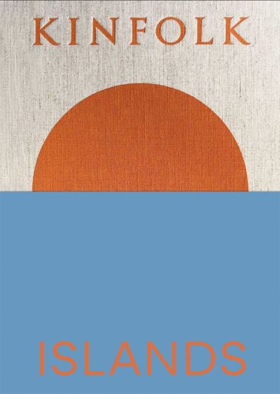 Cover for John Burns · Kinfolk Islands (Hardcover bog) (2022)