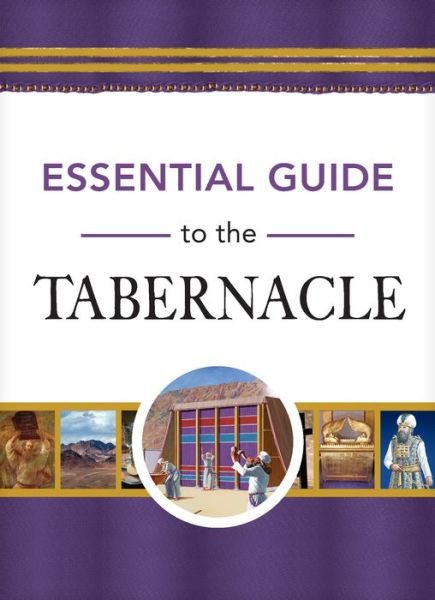 Cover for Inc Bristol Works · Essential Guide to the Tabernacle (Bok) (2022)