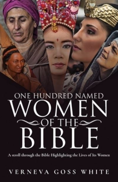 Cover for Verneva Goss White · One Hundred Named Women of the Bible (Book) (2022)