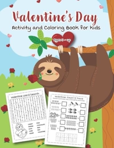 Cover for Teaching Little Hands Press · Valentine's Day Activity and Coloring Book for kids Ages 5 - up (Paperback Book) (2019)