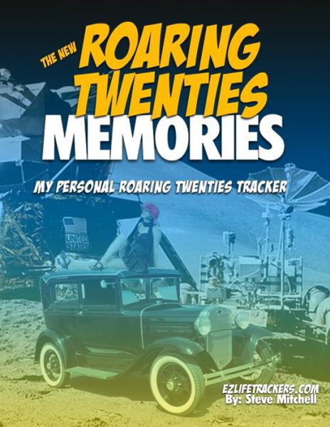 Cover for Steve Mitchell · The New Roaring Twenties Memories (Pocketbok) (2020)