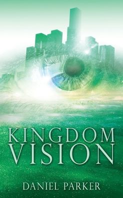 Cover for Daniel Parker · Kingdom Vision (Paperback Book) (2022)