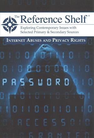Cover for HW Wilson · Reference Shelf: Internet Abuses &amp; Privacy Rights (Paperback Book) (2017)