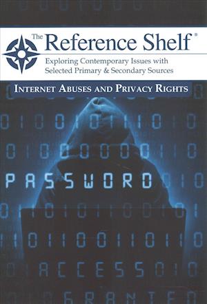 Cover for HW Wilson · Reference Shelf: Internet Abuses &amp; Privacy Rights (Pocketbok) (2017)