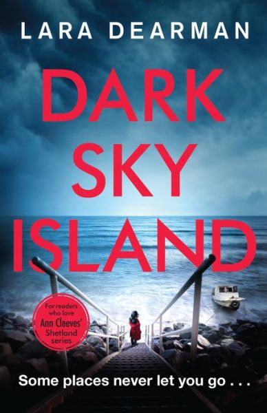 Cover for Lara Dearman · Dark Sky Island (Book) (2018)