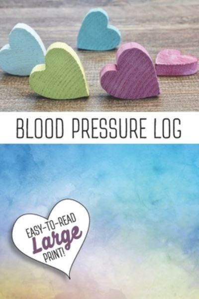 Cover for Lad Graphics · Blood Pressure Log (Paperback Book) (2019)