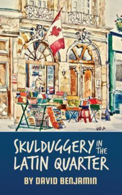 Cover for David Benjamin · Skulduggery in the Latin Quarter (Paperback Book) (2019)