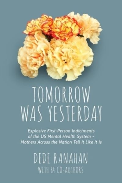 Cover for Dede Ranahan · Tomorrow Was Yesterday (Taschenbuch) (2020)