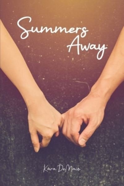 Cover for Kara DeMaio · Summers Away (Paperback Book) (2020)